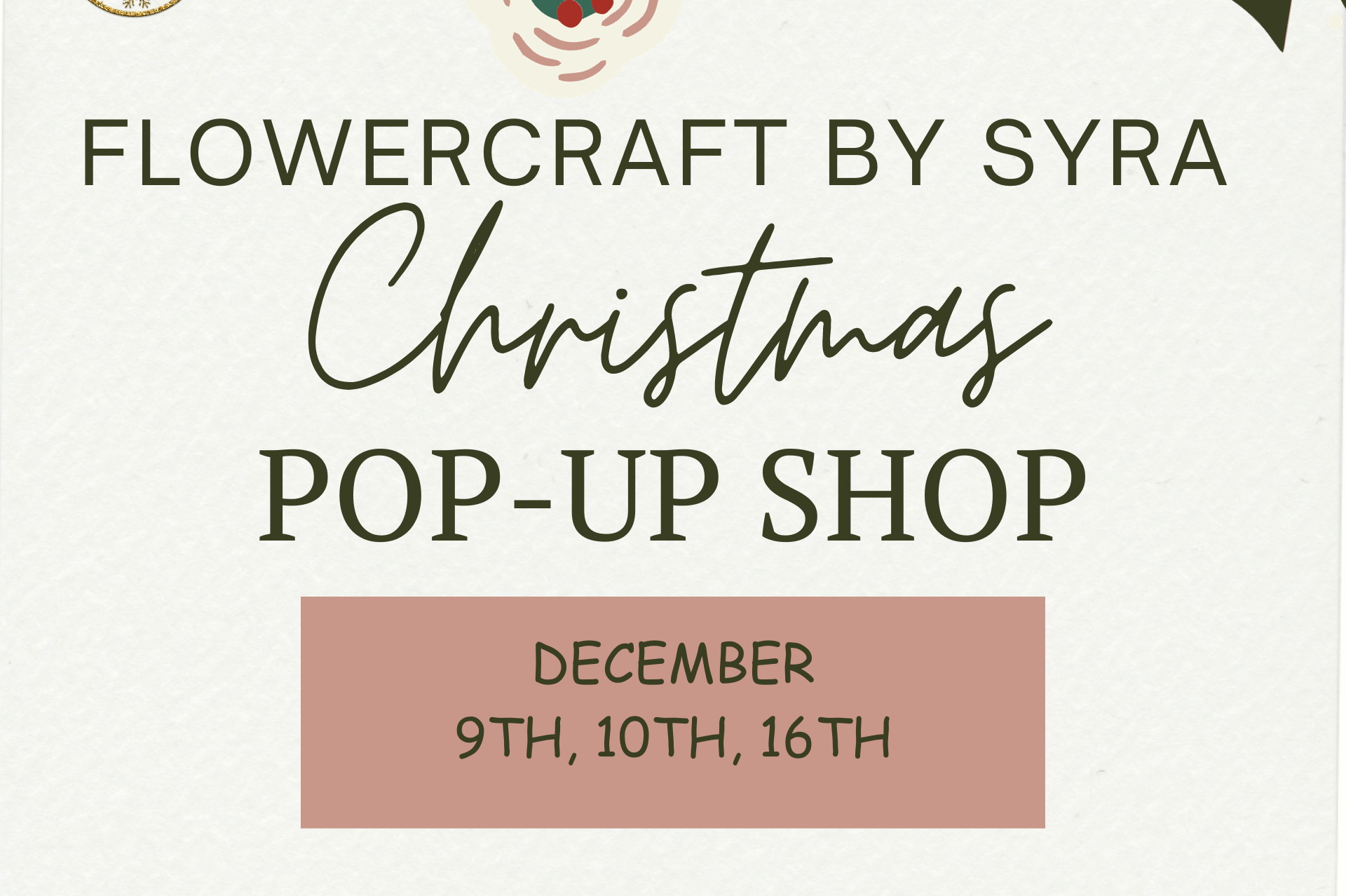 Christmas Pop Up Shop by Flowrcraft by Syra