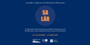 Sa Lar, Westmeath Artists’ Awards Exhibition